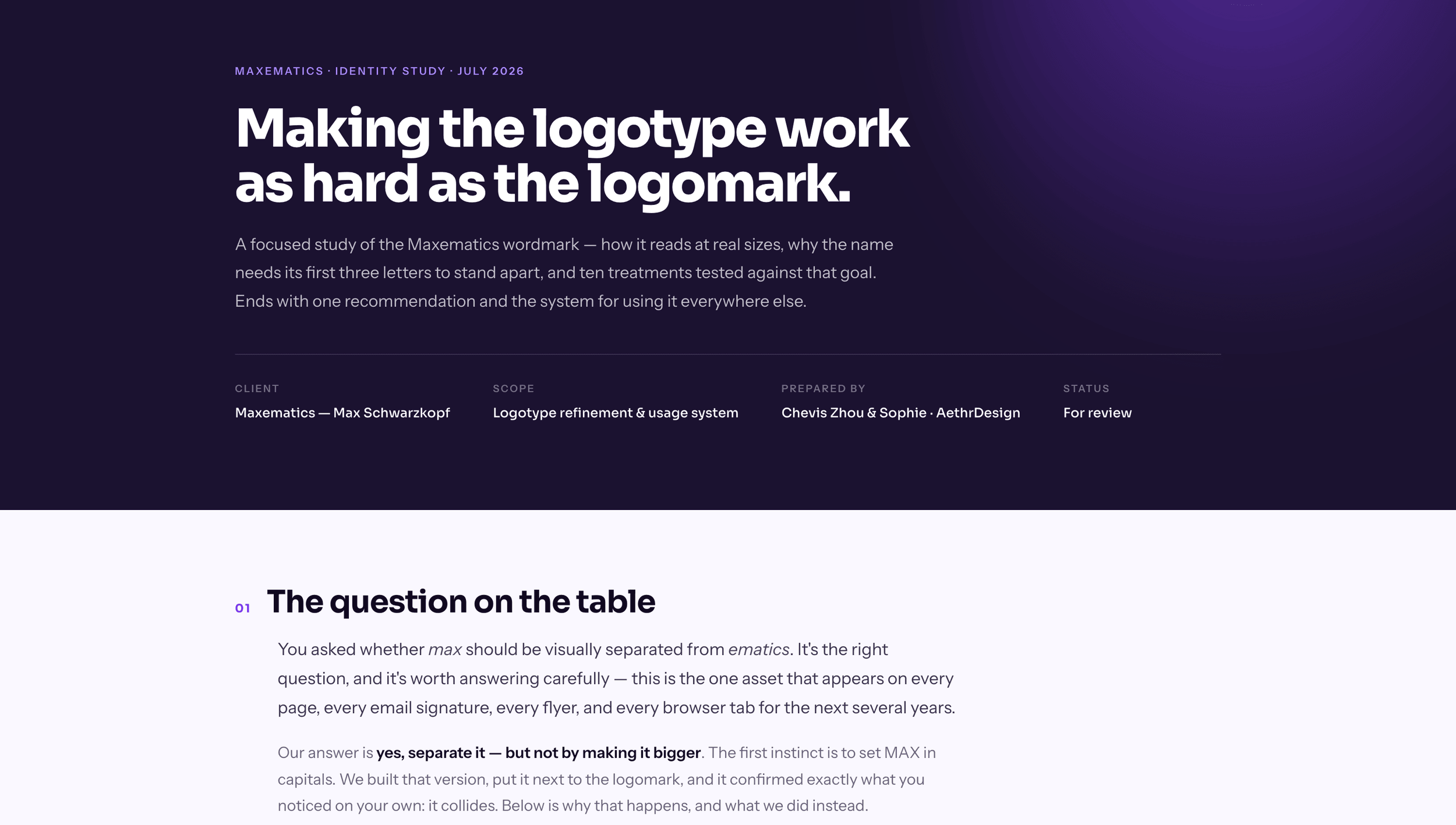 Maxematics identity study — 'Making the logotype work as hard as the logomark', a documented wordmark refinement with client, scope, and status fields