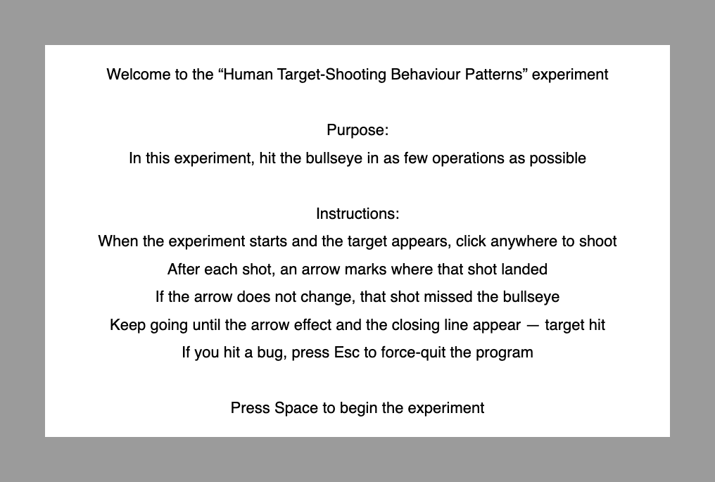 The experiment's instruction screen, re-rendered in English — a white card of centred instructions on the program's grey field